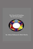 The Church Of Nothing, The Second Intrigue B08H581KPY Book Cover
