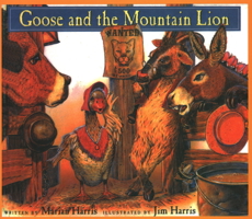 Goose and the Mountain Lion 0873585763 Book Cover