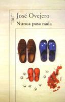 Nunca pasa nada 8420472271 Book Cover