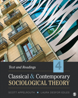 Classical and Contemporary Sociological Theory: Text and Readings 076192793X Book Cover