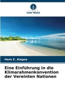 Eine Einführung in die Klimarahmenkonvention der Vereinten Nationen 6209608159 Book Cover