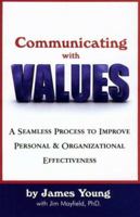 Communicating with Values 0976634090 Book Cover