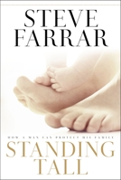 Standing Tall: How a Man Can Protect His Family 088070618X Book Cover