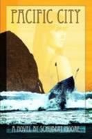 PACIFIC CITY 143573923X Book Cover