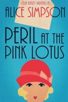Peril at the Pink Lotus: A Jane Carter Historical Cozy (Book One) 1980502080 Book Cover