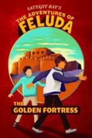 The Adventures of Feluda : The Golden Fortress 0143334239 Book Cover