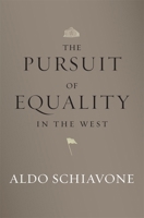 The Pursuit of Equality in the West 0674975758 Book Cover