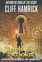Jarek the Scholar: Adventures in Ebesu B0BGFP1YSP Book Cover