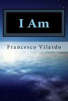I Am: God, Free Will, and Western Democracies 1500973890 Book Cover