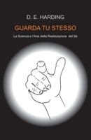 Guarda Tu Stesso 1914316495 Book Cover