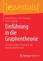 Einf�hrung in Die Graphentheorie: Ein Farbenfroher Einstieg in Die Diskrete Mathematik 3658331070 Book Cover