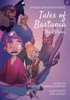 Tales of Bastunia: The Return 1734418249 Book Cover