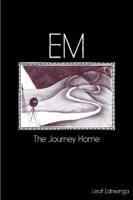 Em: The Journey Home 1945663006 Book Cover