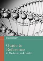 Guide to Reference in Medicine and Health 0838912214 Book Cover