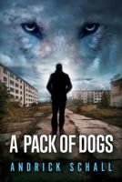 A Pack of Dogs 1722236973 Book Cover