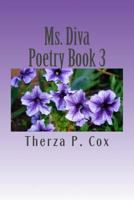 Ms. Diva: Poetry Book 3 1718901356 Book Cover