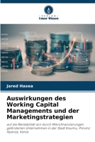 Auswirkungen des Working Capital Managements und der Marketingstrategien (German Edition) 6209932053 Book Cover