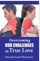 Overcoming Odd Challenges in True Love 107355709X Book Cover