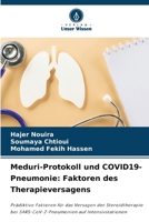 Meduri-Protokoll und COVID19-Pneumonie: Faktoren des Therapieversagens (German Edition) 6208190452 Book Cover