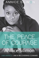 The Peace of Courage 1732965234 Book Cover