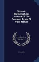 Waves (Univ. Math. Texts) 1017746052 Book Cover