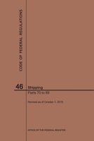 Code of Federal Regulations Title 46, Shipping, Parts 70-89, 2019 1640246894 Book Cover