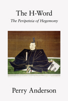 The H-Word: The Peripeteia of Hegemony 1786633698 Book Cover