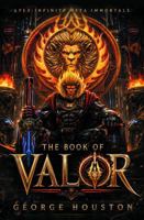 The Book of Valor (Apex Infinite Meta Immortals) B0H4S2MT22 Book Cover