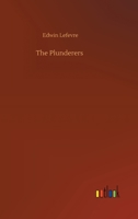 The Plunderers 1978136382 Book Cover