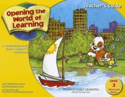 Opening the World of Learning: Wind and Water, Unit 3: A Comprehensive Early Literacy Program 157212749X Book Cover