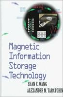Magnetic Information Storage Technology (Electromagnetism) (Electromagnetism) 0127345701 Book Cover