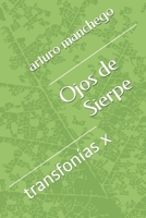 Ojos de Sierpe : Transfon?as X 1660302862 Book Cover