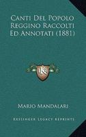 Canti Del Popolo Reggino (1881) 1168134382 Book Cover