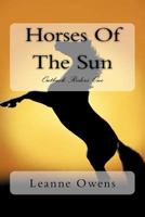 Horses of the Sun 1467987344 Book Cover