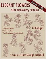 Elegant Flowers Hand Embroidery Patterns 1530599547 Book Cover