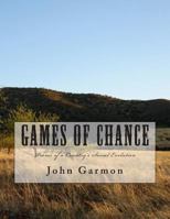 Games of Chance: Poems of a Country's Social Evolution 1500360805 Book Cover