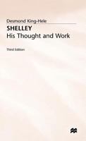 Shelley: His Thought and Work 0333351916 Book Cover