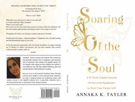 Soaring Of the Soul: A 52 Week Guided Journal Of Powerful Epiphanies To Meet your Future Self 0578944502 Book Cover