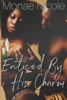 Enticed By HIs Charm B0DFGSZVT6 Book Cover