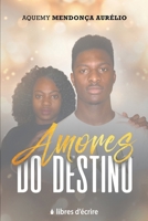 Amores do Destino (French Edition) 2376920701 Book Cover