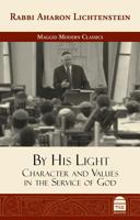 By His Light: Character and Values in the Service of God 1592644694 Book Cover