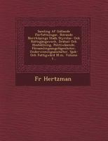Samling AF Gallande Forfattningar, Rorande Norrkopings Stads Styrelse- Och Rattegangswerk, Dratsel Och Hushallning, Politiwasende, Fo Rsamlingsangelagenheter, Underwisningsanstalter, Sjuk- Och Fattigw 1249534674 Book Cover