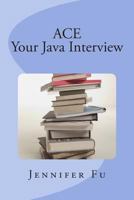 Ace Your Java Interview 1484104935 Book Cover