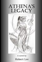 Athena's Legacy 0615965784 Book Cover