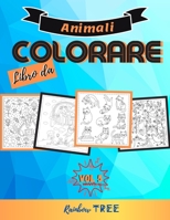 Libro da colorare animali - Vol 5: libro da colorare per bambini - antistress - Ottimo regalo - libro di attività per bambini 4-9 anni B08GLP1Q3R Book Cover