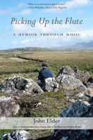 Picking Up The Flute: A Memoir With Music 0996135723 Book Cover