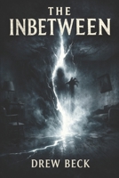 The Inbetween B0H1BLXXWJ Book Cover