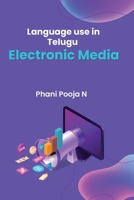 Language Use in Telugu Electronic Media 1805252437 Book Cover