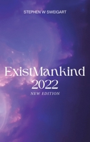 ExistMankind 2022 B0CPLKYQBR Book Cover