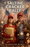 Saltine Cracker Rally B0GR2P4KC8 Book Cover